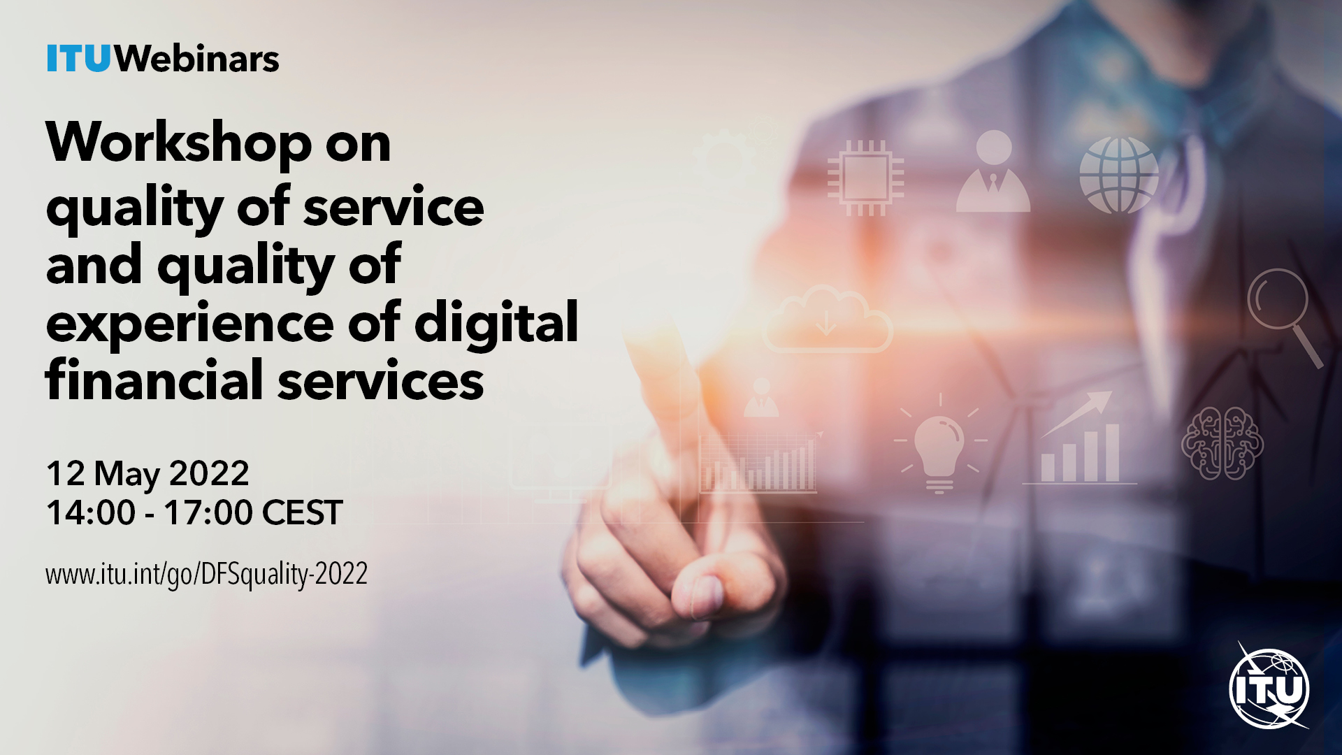 ITU on Quality of Service and Quality of Experience of Digital